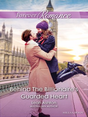 cover image of Behind the Billionaire's Guarded Heart